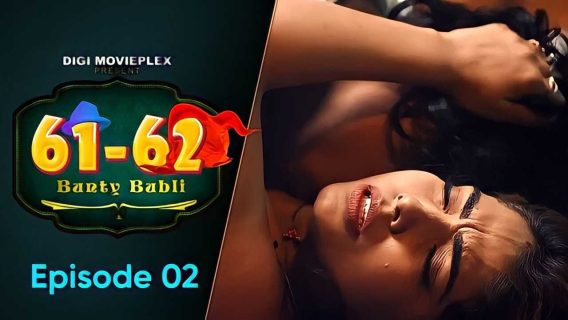 Bunty Babli 2023 DigiMovieplex Hindi Porn Web Series Ep 2