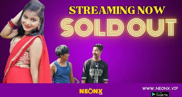 Sold Out 2023 Neonx Vip Originals Hindi Uncut Porn Video