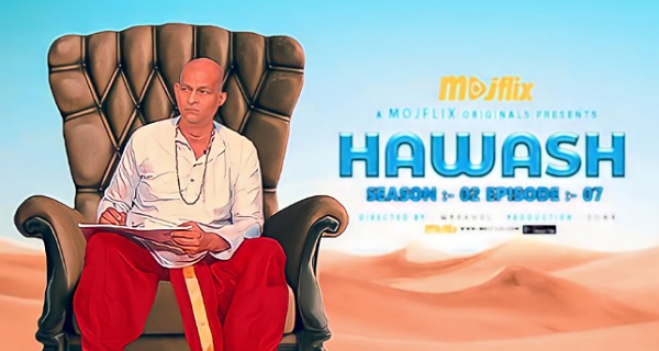 Hawash 2 2023 Mojflix Originals Hindi Porn Web Series Ep 7