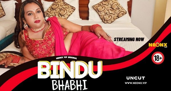 Bindu Bhabhi 2024 Neonx Vip Originals Hindi Uncut Porn Video