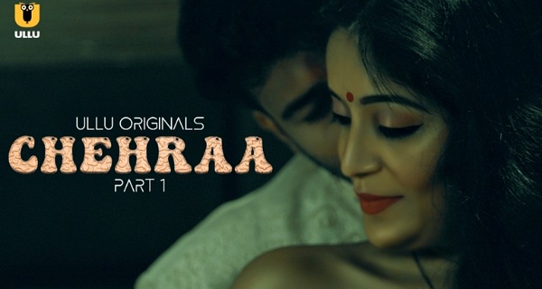 Chehraa 2024 Ullu Originals Hindi Porn Web Series Episode 3
