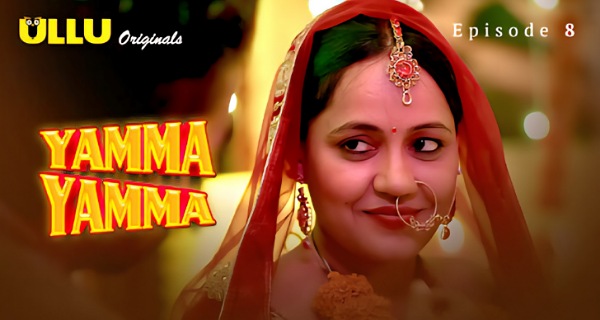 Yamma Yamma 2025 Ullu Hindi Hot Web Series Episode 8