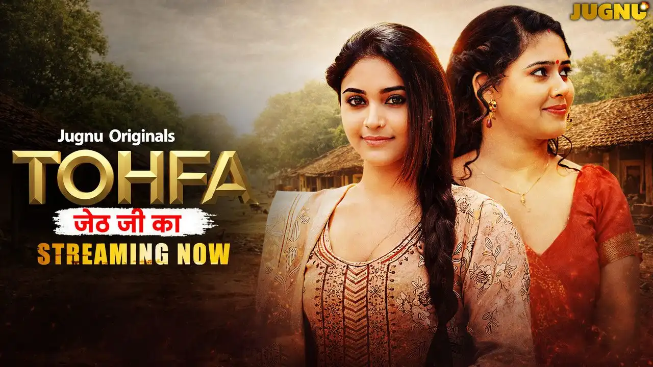 Tohfa 2026 Jugnu App Hindi Hot Web Series Episode 1-2