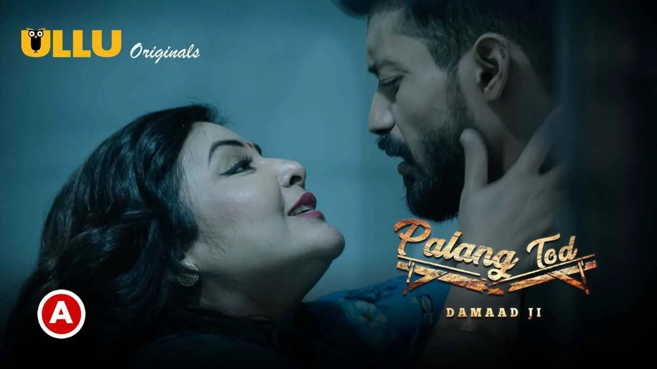 Palang Tod Damaad Ji Ullu Originals Hot Web Series
